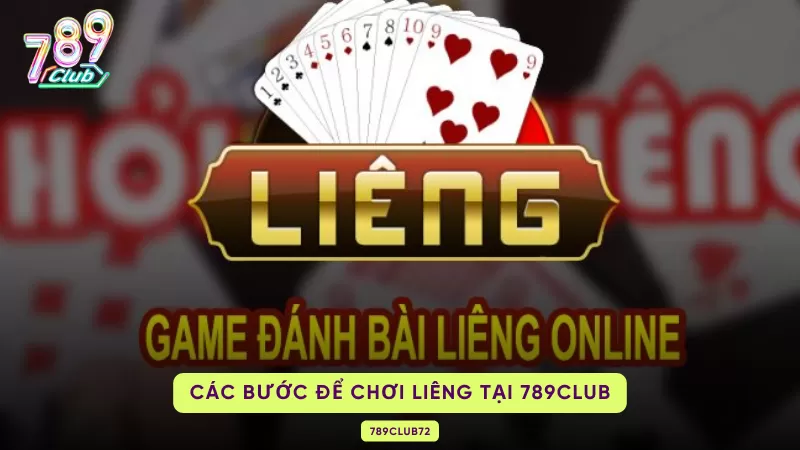 cách chơi liêng tại 789club