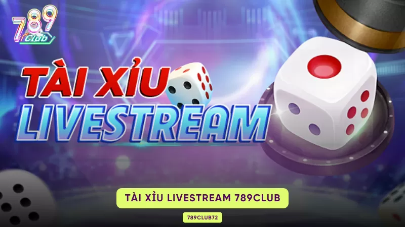 tài xỉu livestream
